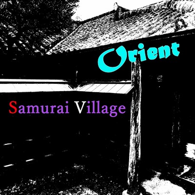 Never quit/Samurai Village