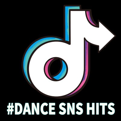 #DANCE SNS HITS 踊ってみた/Various Artists