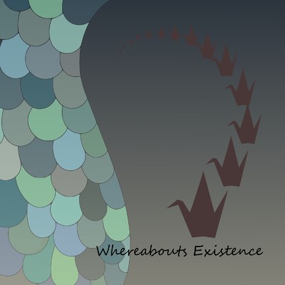 アルバム/Whereabouts Existence/slowstoop