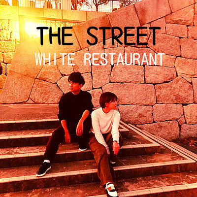THE STREET/white restaurant