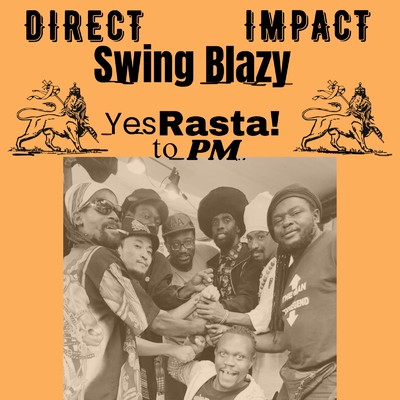 Swing Blazy 〜Yes Rasta！ to PM〜/Direct Impact