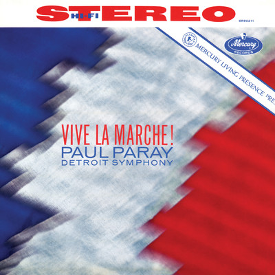 Vive la marche！ (Paul Paray: The Mercury Masters II, Volume 8)/デトロイト交響楽団／ポール・パレー