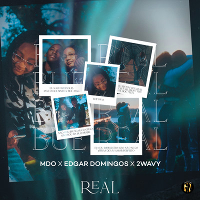 シングル/REAL/MDO (Menino de Ouro)／Edgar Domingos／2Wavy