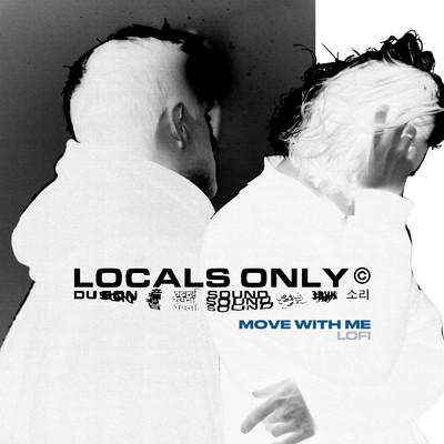Move With Me (Lo-Fi)/Locals Only Sound