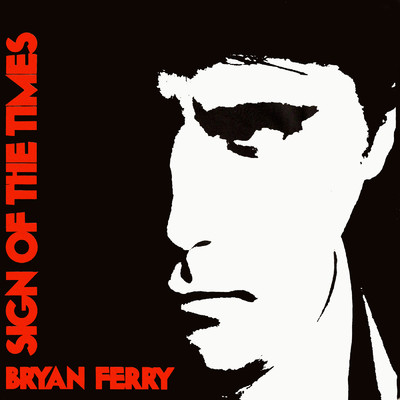 アルバム/Sign Of The Times/Bryan Ferry