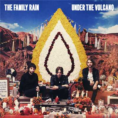 Under The Volcano/The Family Rain