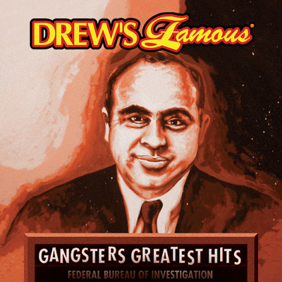 アルバム/Drew's Famous Gangsters Greatest Hits/The Hit Crew