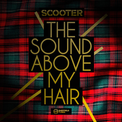 The Sound Above My Hair (Radio Edit)/スクーター