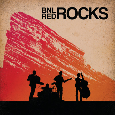 アルバム/BNL Rocks Red Rocks (Live)/ベアネイキッド・レディース