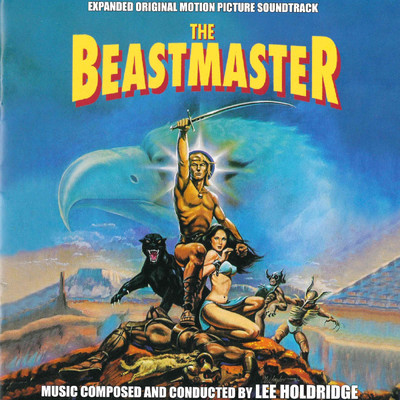 The Beastmaster (Original Motion Picture Soundtrack)/リー・ホルドリッジ