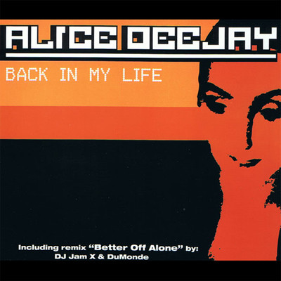 Back In My Life (Club Vocal Mix)/Alice DJ