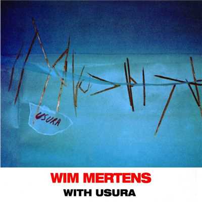 アルバム/With Usura (Edicion 2007)/Wim Mertens