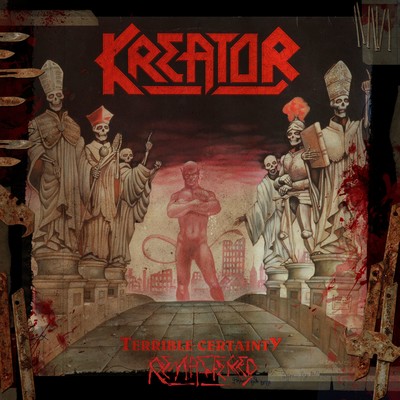 Terrible Certainty (Expanded Edition)/Kreator