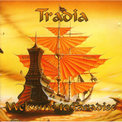 アルバム/Welcome To Paradise/Tradia