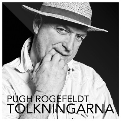アルバム/Sa mycket battre - Tolkningarna/Pugh Rogefeldt