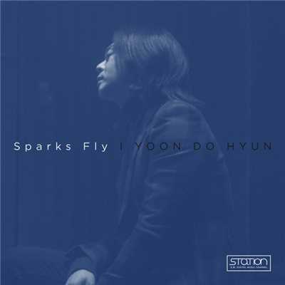 Sparks Fly/Yoon Do Hyun
