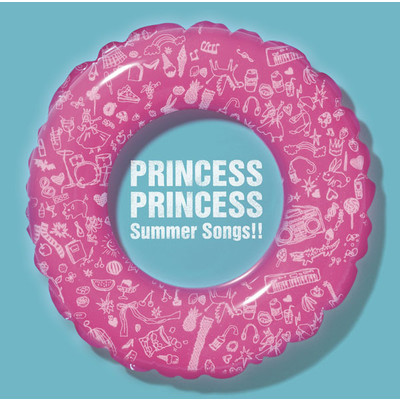 シングル/世界でいちばん熱い夏/PRINCESS PRINCESS