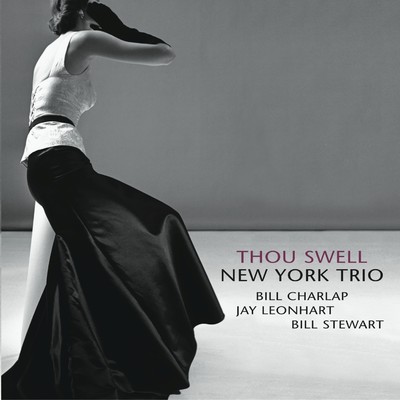 アルバム/Thou Swell/New York Trio