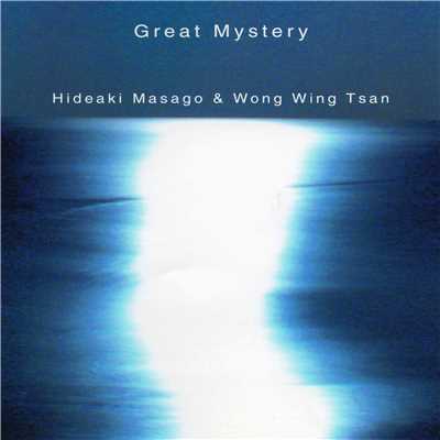 Great Mystery/真砂秀朗+ウォン・ウィン・ツァン