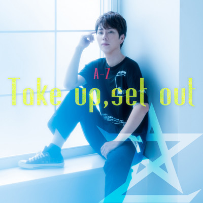 アルバム/Take up, set out/A-Z