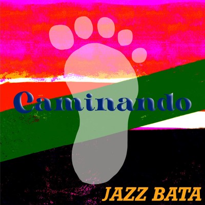 シングル/Caminando (feat. Sayaka)/JAZZ BATA