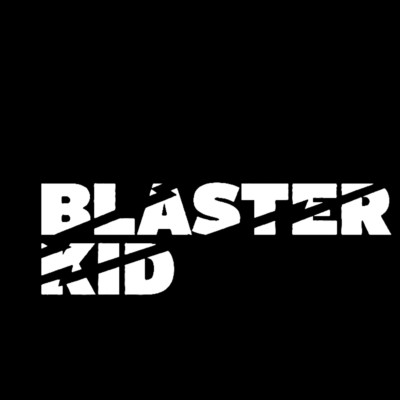 BLASTER KID/BLASTER KID
