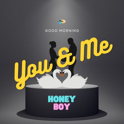 You&Me/Honey Boy