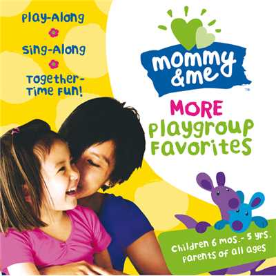 Mommy & Me: More Playgroup Favorites/Marty Panzer