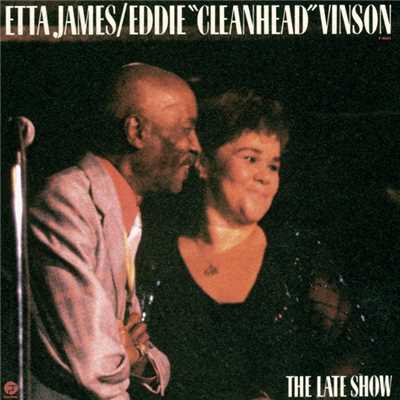アルバム/Blues In The Night Vol. 2: The Late Show/エタ・ジェームス／Eddie ”Cleanhead” Vinson