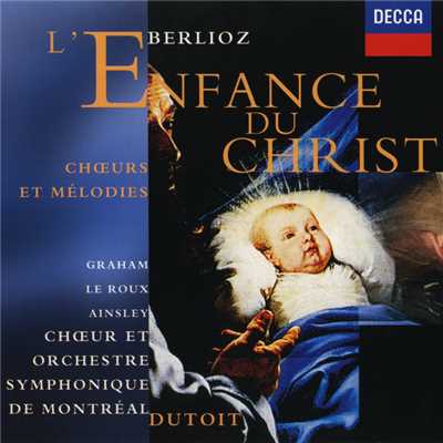 Berlioz: Sara la Baigneuse, Op. 11 (Ballade H.69C)/モントリオール交響合唱団／モントリオール交響楽団／シャルル・デュトワ