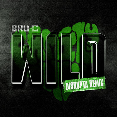シングル/Wild (Disrupta Remix)/Bru-C