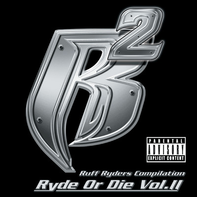 アルバム/Ryde Or Die Vol. II/ラフ・ライダーズ