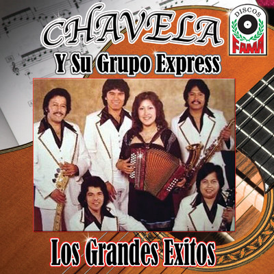 Lo Mejor De La Cumbia/Chavela Y Su Grupo Express