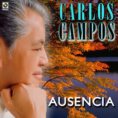 アルバム/Ausencia/Carlos Campos