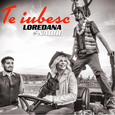 シングル/Te iubesc (featuring Nadir)/Loredana