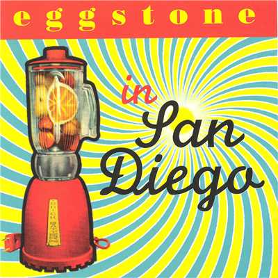 アルバム/In San Diego/Eggstone