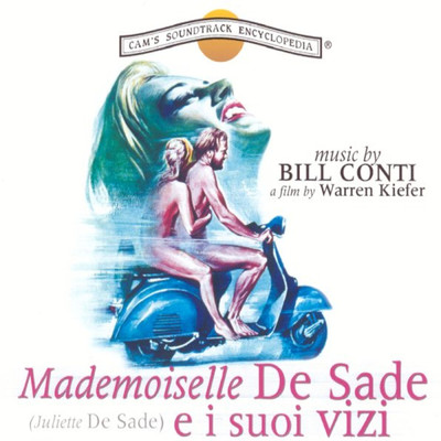 Mademoiselle De Sade e i suoi vizi (Original Motion Picture Soundtrack)/ビル・コンティ／Ivan Vandor／Gianni Ferrio／Gianni Marchetti
