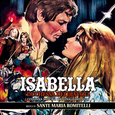 Isabella duchessa dei diavoli (Original Motion Picture Soundtrack)/Sante Maria Romitelli