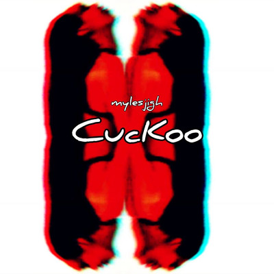 シングル/Cuckoo/mylesjigh