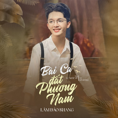 Bai Ca Dat Phuong Nam/Lam Bao Khang