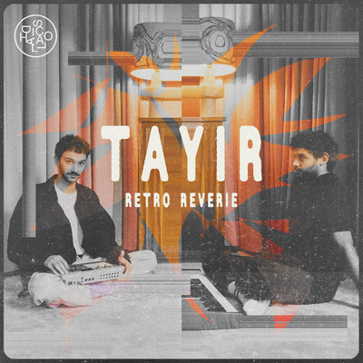 Retro Reverie/Tayir