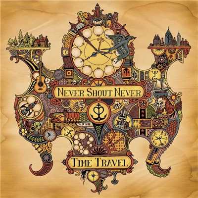 アルバム/Time Travel (Deluxe Version)/Never Shout Never