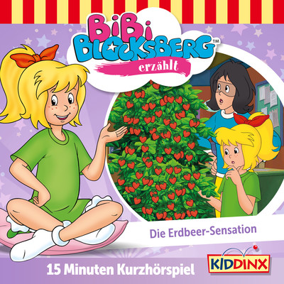 Kurzhorspiel - Bibi erzahlt: Die Erdbeer-Sensation/Bibi Blocksberg
