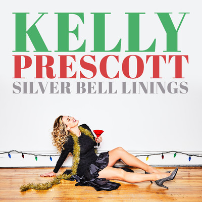 Silver Bell Linings/Kelly Prescott