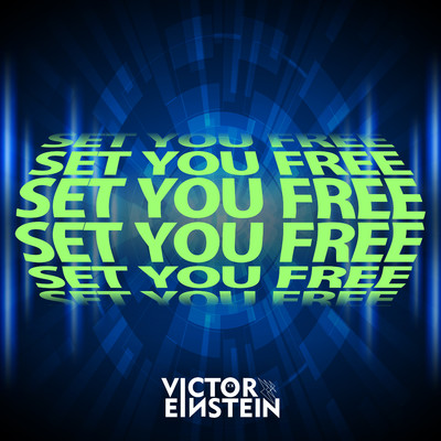 シングル/Set You Free/Victor Einstein