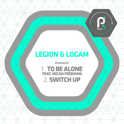 アルバム/To Be Alone ／ Switch Up/Legion & Logam