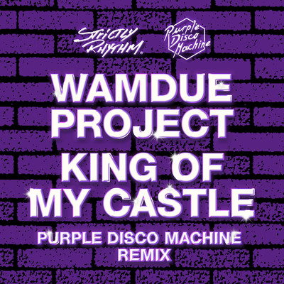 シングル/King of My Castle (Purple Disco Machine Remix) [Edit]/Wamdue Project