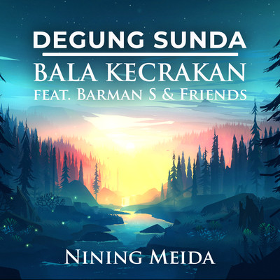 Degung Bala Kecrakan/Nining Meida, Yati, Ending, Euis Daniati