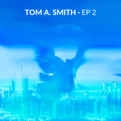 EP 2/Tom A. Smith