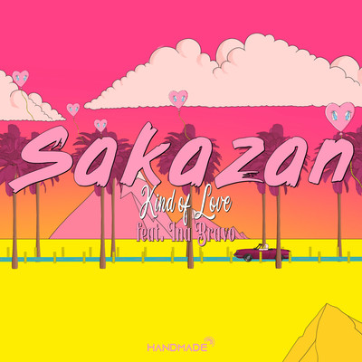 シングル/Kind of Love (feat. Ina Bravo) [Extended Mix]/SakaZan